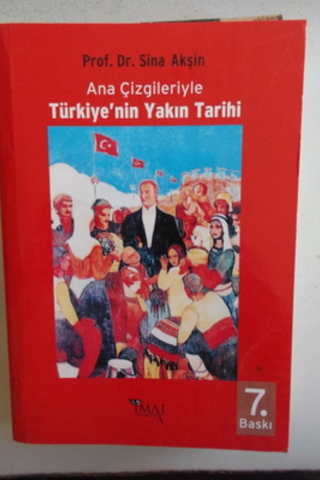 Ana Çizgileriyle Türkiye'nin Yakın Tarihi Sina Akşin