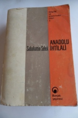 Anadolu İhtilali Sabahattin Selek