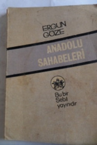 Anadolu Sahabeleri Ergun Göze