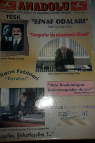 Anadolu Türk Esnaf ve Sanatkarlarının Dergisi Sayı: 7