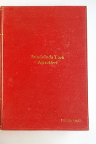 Anadoluda Türk Aşiretleri Ahmet Refik