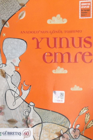 Anadolu'nun Gönül Tohumu Yunus Emre