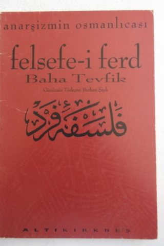 Felsefe-i Ferd -Anarşimin Osmanlıcası Baha Tevfik