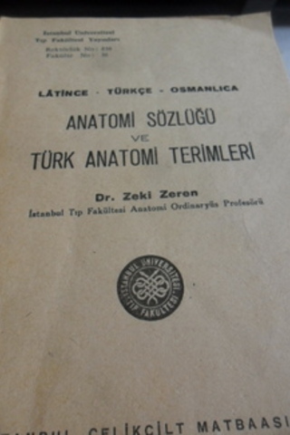 Anatomi Sözlüğü ve Türk Anatomi Terimleri Zeki Zeren
