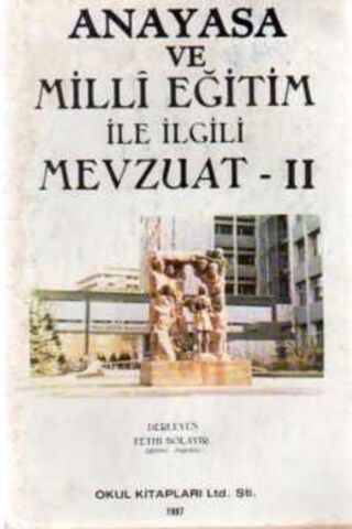 Anayasa ve Milli Eğitim İle İlgili Mevzuatı / 2 Cilt Takım