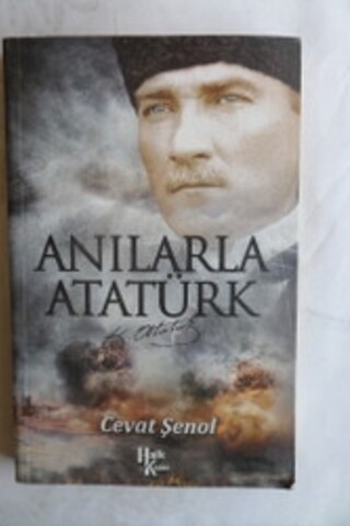 Anılarla Atatürk Cevat Şenol