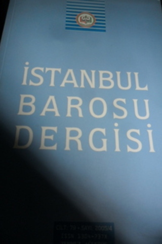 İstanbul Barosu Dergisi 2005 / 4