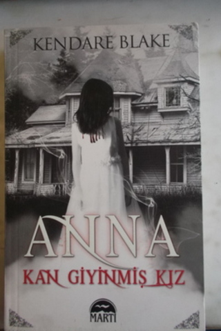 Anna Kan Giyinmiş Kız Kendare Blake