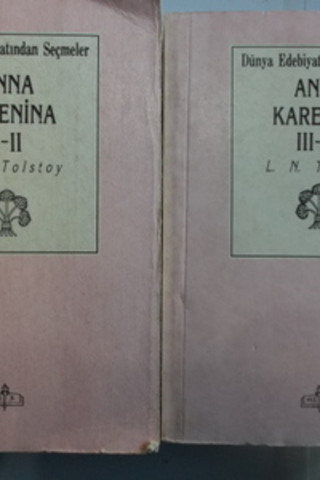 Anna Karenina I-II / III-IV Lev Nikolayeviç Tolstoy