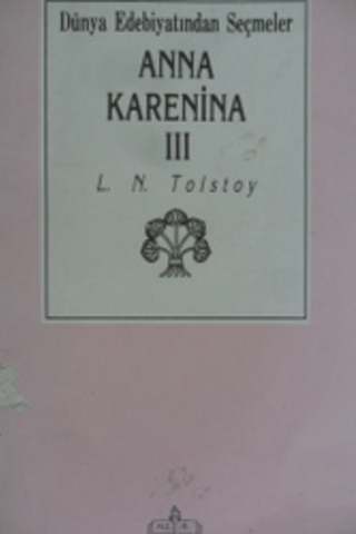 Anna Karenina III Lev Nikolayeviç Tolstoy