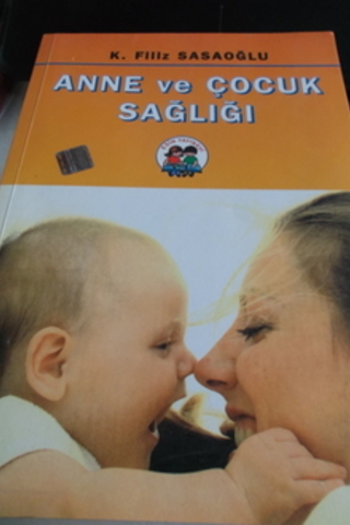 Anne ve Çocuk Sağlığı K. Filiz Sasaoğlu