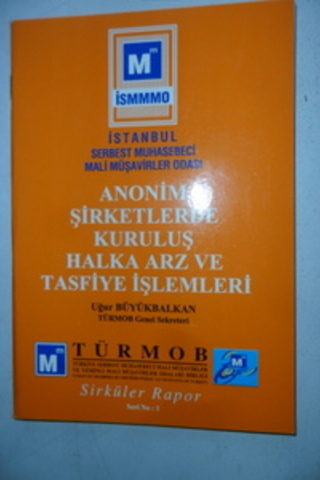 Anonim Şirketlerde Kuruluş Halka Arz veTasfiye İşlemleri