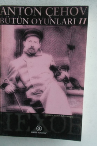 Anton Çehov Bütün Oyunları II Anton Çehov