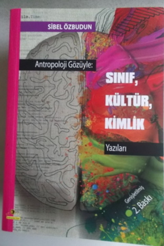 Antropoloji Gözüyle Sınıf Kültür Kimlik Sibel Özbudun