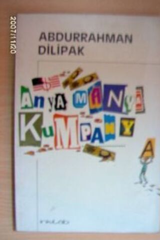 Anya Manya Kumpanya Abdurrahman Dilipak