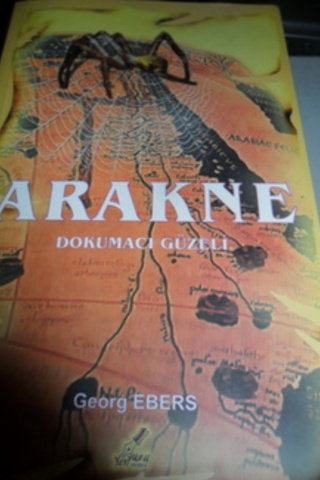 Arakne Dokumacı Güzeli Georg Ebers