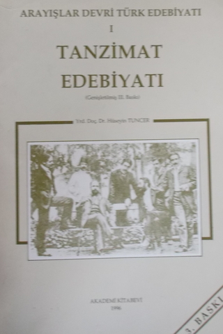 Arayışlar Devri Türk Edebiyatı 1 Tanzimat Edebiyatı Hüseyin Tuncer