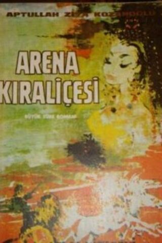Arena Kraliçesi Aptullah Ziya Kozanoğlu