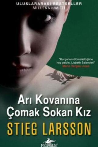 Arı Kovanına Çomak Sokan Kız* Stieg Larsson