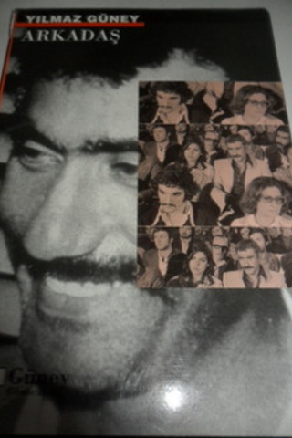 Arkadaş Yılmaz Güney