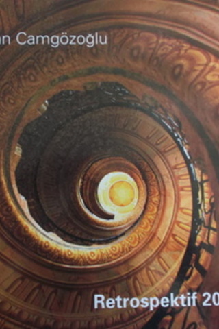 Arman Camgözoğlu Retrospektif 2007