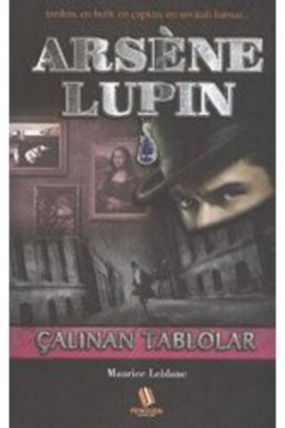 Arsene Lupin Çalınan Tablolar Maurice Leblanc