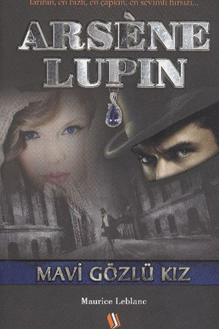 Arsene Lupin Mavi Gözlü Kız Maurice Leblanc