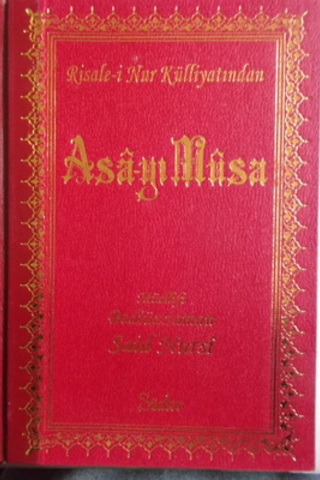 Asa-yı Musa Bediüzzaman Said Nursi