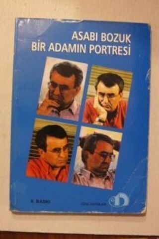 Asabı Bozuk Bir Adamın Portresi Işıl Alatlı