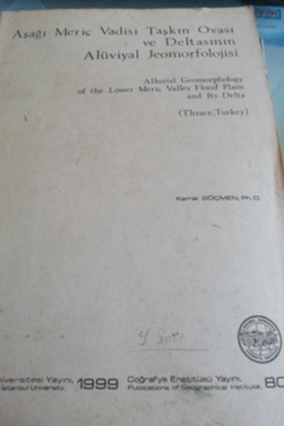 Aşağı Meriç Vadisi Taşkın Ovası ve Deltasının Alüviyal Jeomorfolojisi 
