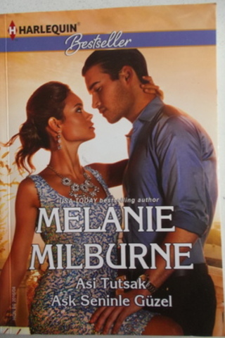 Asi Tutsak / Aşk Seninle Güzel - 28 Melanie Milburne