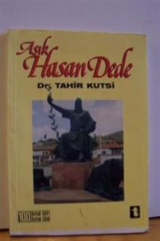 Aşık Hasan Dede Dr. Tahir Kutsi