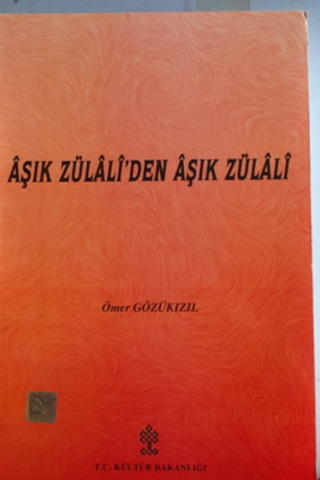 Aşık Zülali'den Aşık Zülali Ömer Gözükızıl