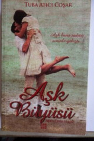 Aşk Büyüsü Tuba Atıcı Coşar