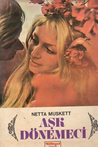 Aşk Dönemeci Netta Muskett