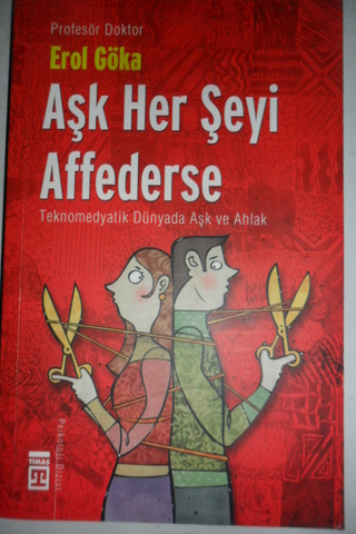 Aşk Her Şeyi Affederse Erol Göka