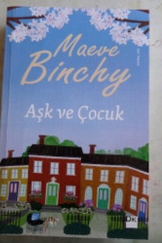 Aşk ve Çocuk Maeve Binchy