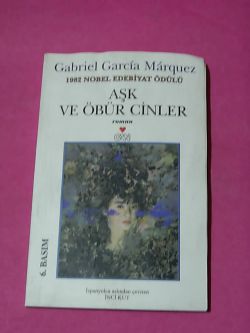 Aşk Ve Öbür Cinler Gabriel Garcia Marquez
