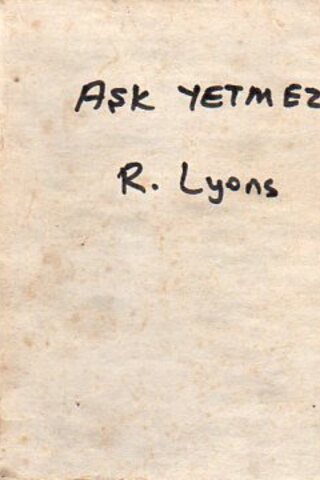 Aşk Yetmez R.Lyons