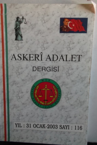 Askeri Adalet Dergisi 2003 / 116