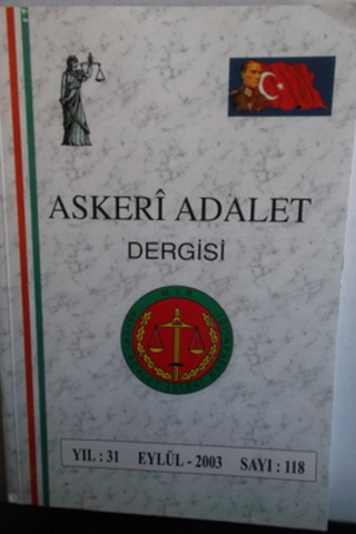 Askeri Adalet Dergisi 2003 / 118