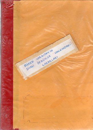 Askeri Yargıtay'ın Siyasi Örgütler Hakkındaki Kararları