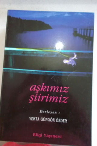 Aşkımız Şiirimiz