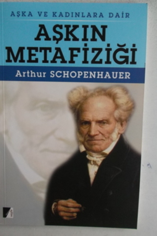 Aşkın Metafiziği Arthur Schopenhauer