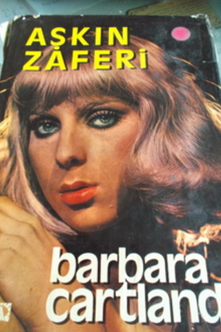 Aşkın Zaferi Barbara Cartland