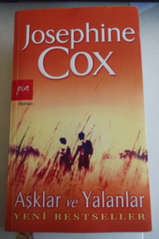 Aşklar ve Yalanlar Josephine Cox