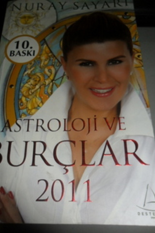 Astroloji ve Burçlar 2011 Nuray Sayarı