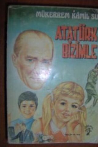 Atatürk Bizimle