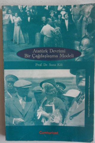 Atatürk Devrimi Bir Çağdaşlaşma Modeli Prof. Dr. Suna Kili