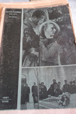 Atatürk Hayatı ve Ölümü